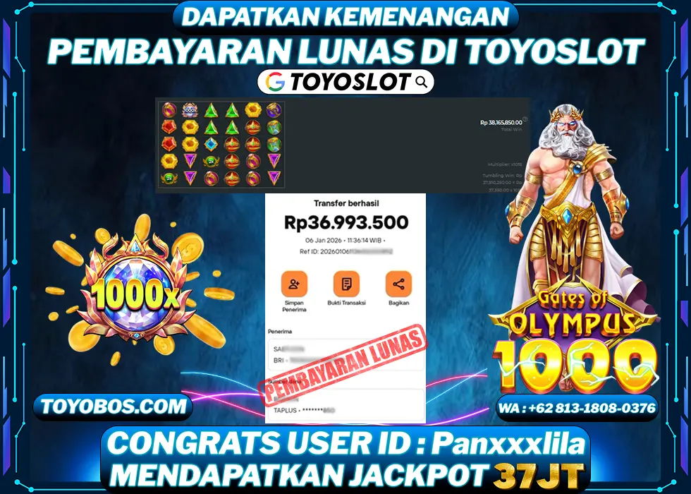 TOYOSLOT - BUKTI KEMENANGAN MAXWIN Gates of Olympus 1000 Rp37,000,000,- LUNAS